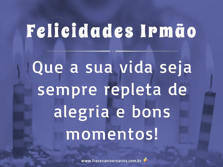 Felicidades Irmão